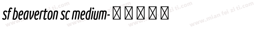 sf beaverton sc medium字体转换